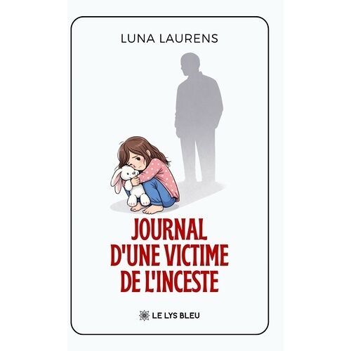 Journal D'une Victime De L'inceste