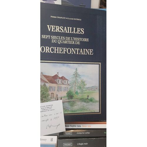 Versailles Sept Siecles De L'histoire De Porchefontaine