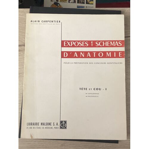 Exposés Et Schémas D’Anatomie - Tête Et Cou - 1