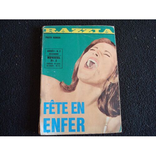 Roman Photo Razzia - Fete En Enfer - Éditions De Poche 1969 ?