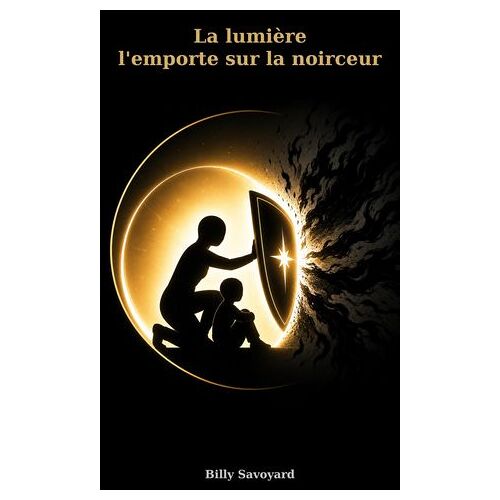 La Lumiere L'emporte Sur La Noirceur