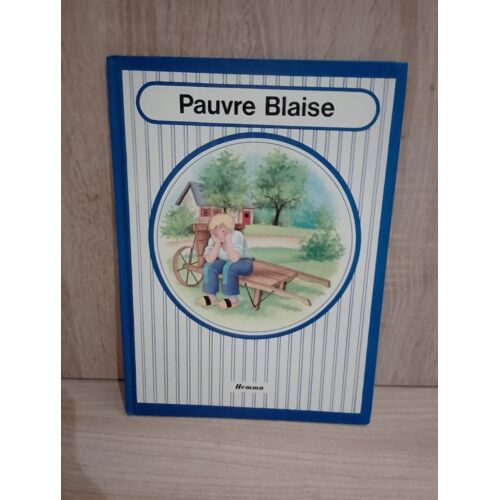 Pauvre Blaise, Comtesse De Ségur, 1987