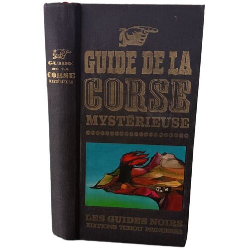Guide De La Corse Mystérieuse