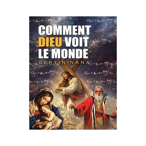 Comment Dieu Voit Le Monde