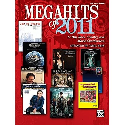 Megahits Of 2011: 11 Pop, Rock, Country, And Movie Chartbusters (Big Note Piano)