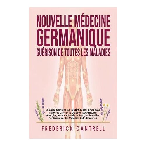 Nouvelle Médecine Germanique Guérison De Toutes Les Maladies