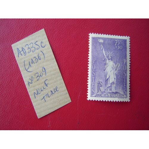 Ad 335 C // Timbre France N°309(1936) Neuf Avec Trace De Charnière " Statue De La Liberté