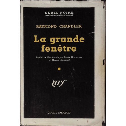 La Grande Fenêtre Série Noire No 45 Raymond Chandler Gallimard 1950