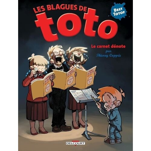 Les Blagues De Toto - Le Carnet Dénote
