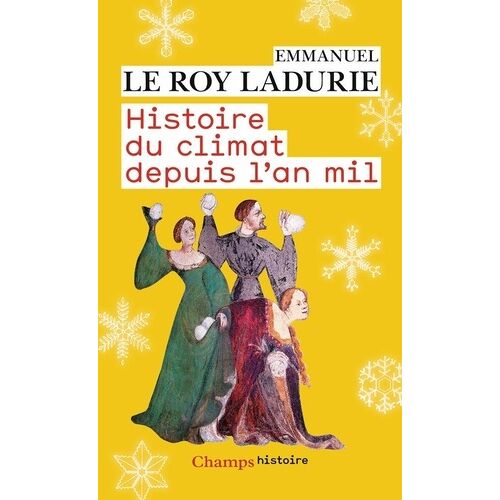 Histoire Du Climat Depuis L'an Mil
