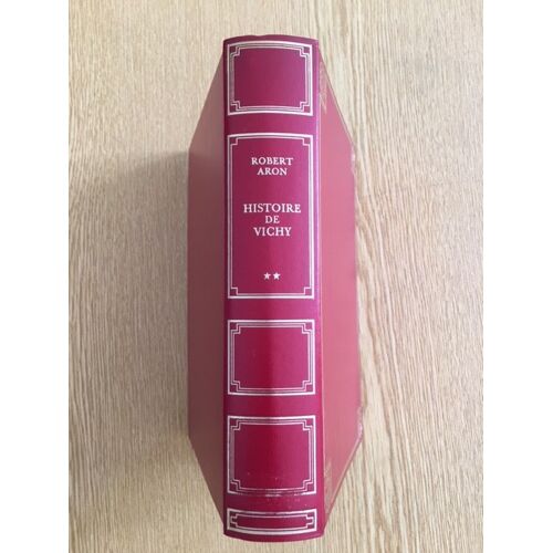 Histoire De Vichy, Tome Ii (Seul)