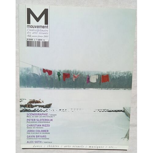 (Revue), Mouvement N°32, Janvier-Fevrier 2005 : Peter Sloterdijk : Pensée Atmosphérique / Stéphane Calais / Christian Rizzo / Alec Soth / Gavin Bryars / Jan Lauwers...