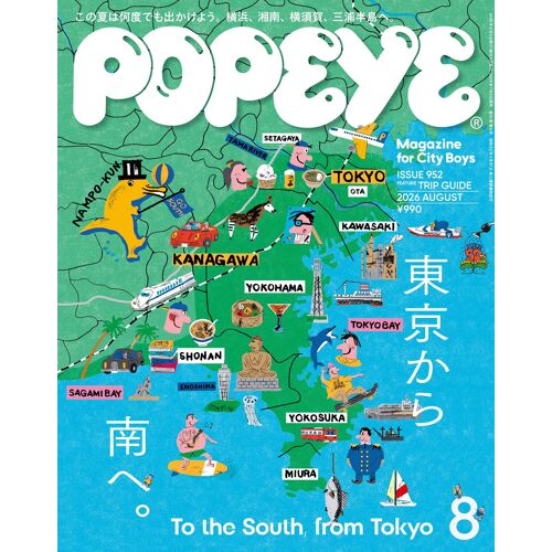 Popeye() 2026 8[ To The South, From Tokyo]