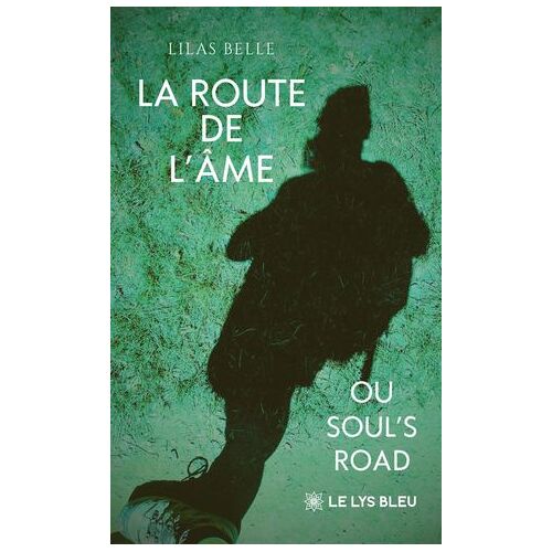 La Route De L'âme Ou Soul's Road