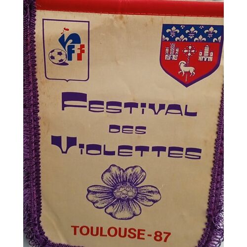Petit Fanion Football - Fédération Française De Football ( F F F ) - " Festival Des Violettes Toulouse " - 87