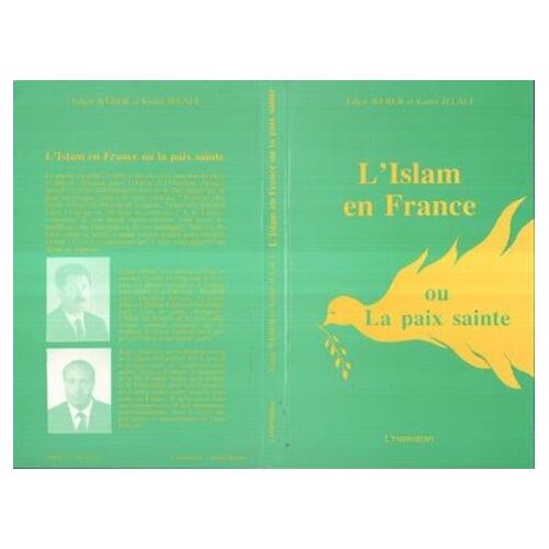 L'islam En France Ou La Paix Sainte