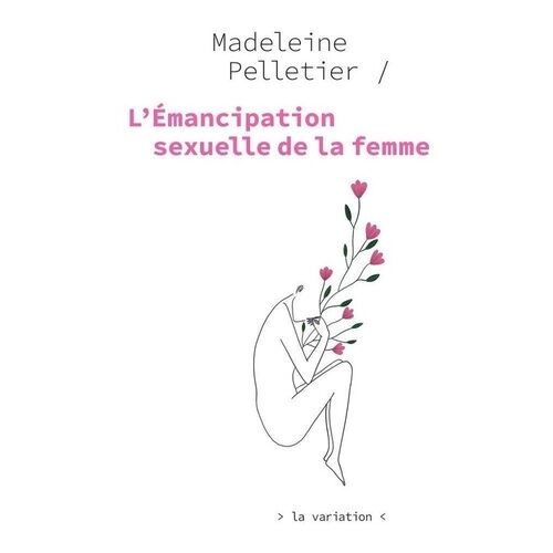 L'émancipation Sexuelle De La Femme