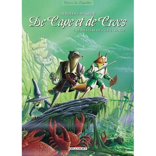 De Cape Et De Crocs - Tome 4 - Le Mystère De L'île Étrange