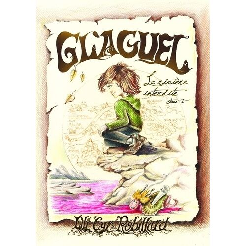 Glaguel - Tome 1 - La Rivière Interdite