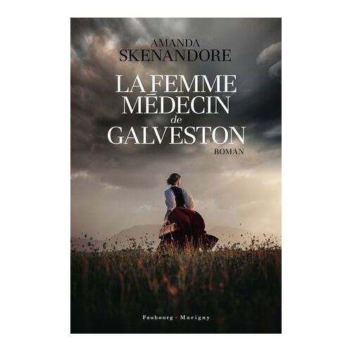 La Femme Médecin De Galveston