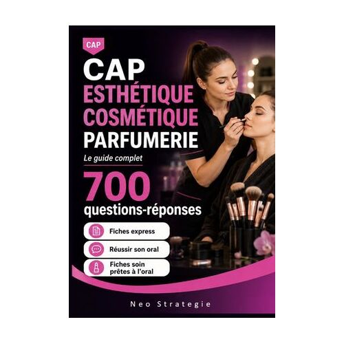 Cap Esthétique Cosmétique Parfumerie 700 Questions-Réponses