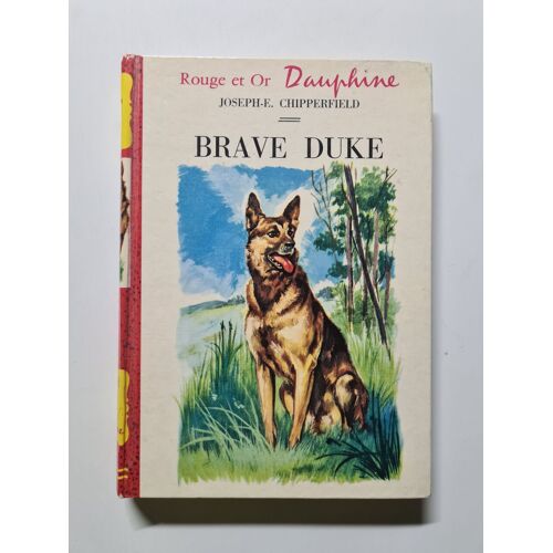 Brave Duke : Collection : Bibliothèque Rouge Et Or Cartonnage Éditeur & Illustrée
