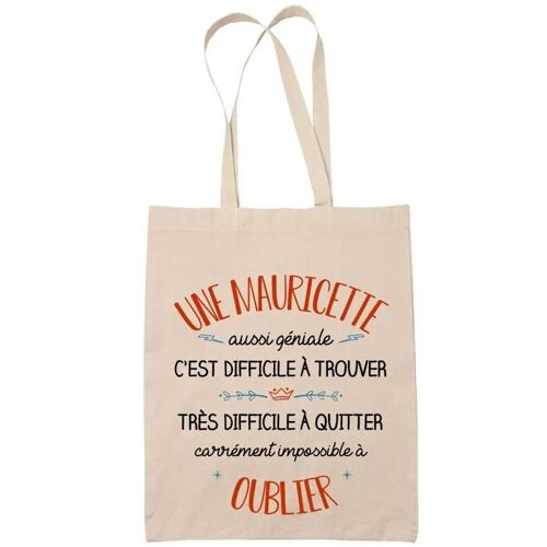 Tote Bag Une Mauricette Aussi Géniale Sac Cabas Coton Fairtrade Réutilisable pour Courses, Travail ou Transport ¿ Cadeau Original
