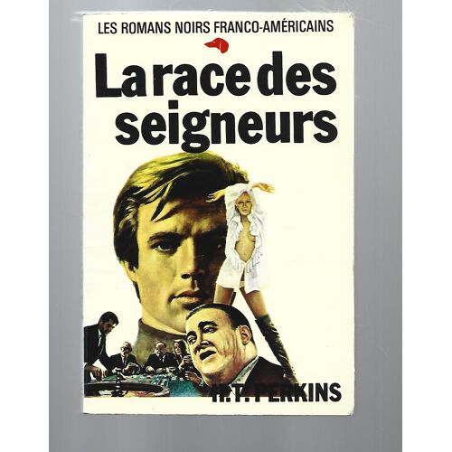 La Rage Des Seigneurs - H. T. Perkins