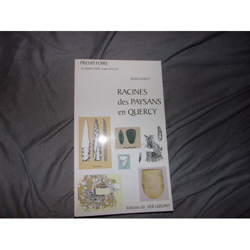 Racines Des Paysans En Quercy Par Jean Gasco