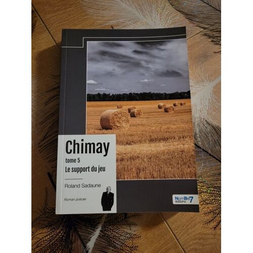 Le Support Du Jeu - Chimay - Tome 5 Roland Sadaune Roland