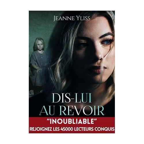 Dis-Lui Au Revoir