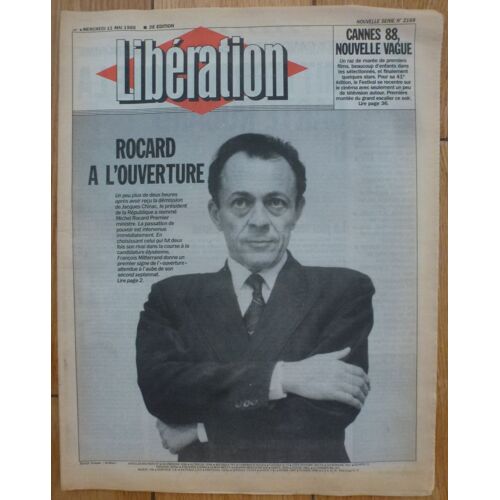 Libération N° 2168 - 11 Mai 1988 - Rocard À L'Ouverture / Cannes 88 Vogue Nouvelle Vague / Troisième Disque De Sade / Hamish Fulton / Avis De Recherche : Disparition Du Petit Ludovic Delacroix