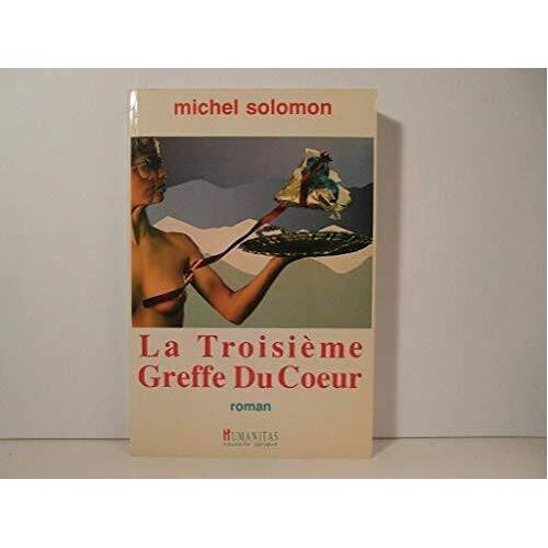La Troisème Greffe Du Coeur