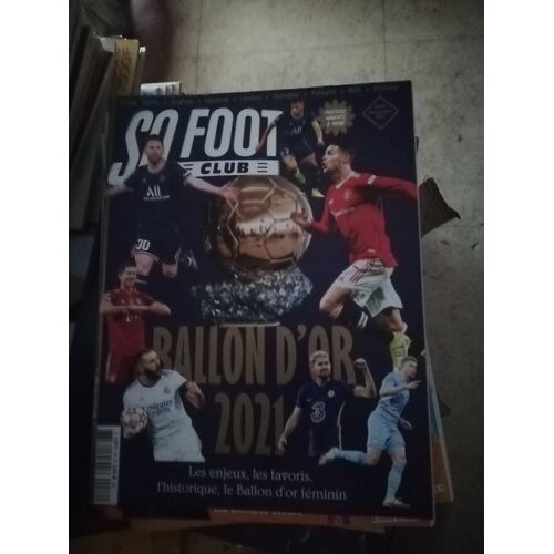 So Foot Club 76 De 2021 Ballon D'Or,Onze D'Or,Lemoine,Hilton,Gavanon,Revelli,Newcastle,Estadio Azteca,Chilavert