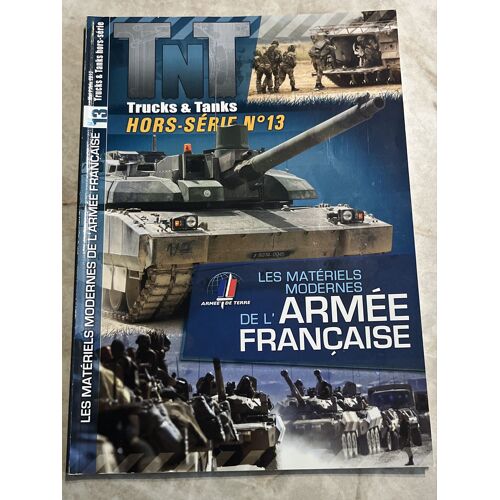 Tnt Hors Série N 13 Les Matériels Modernes De L Armée Française 
