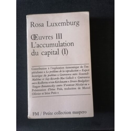 Rosa Luxemburg Oeuvres Iii, L'Accumulation Du Capital (I), Petite Collection Maspero 1969