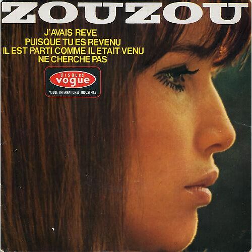 Zouzou "Il Est Parti Comme Il Était Venu" - Ep Vogue Rare Avec Languette (Comme Neuf)