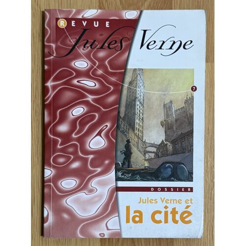 Revue Jules Verne Numéro 7 Jules Verne Et La Cité