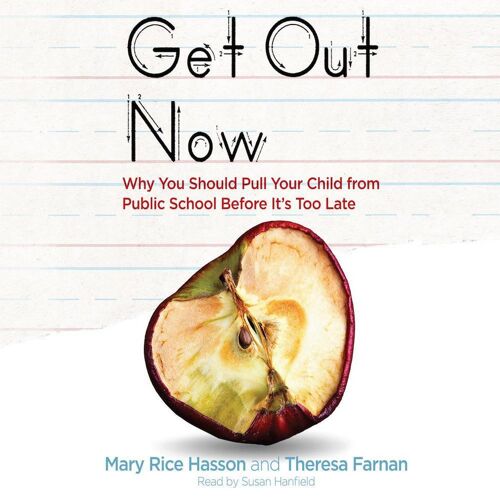 Get Out Now: 7 Reasons To Pull Your Child From Public Schools Before It's Too Late