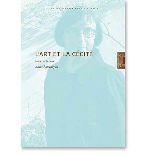 L'art Et La Cécité - Voir Et Ne Pas Voir