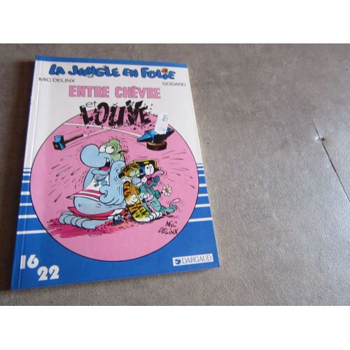 La Jungle En Folie Entre Chevre Et Louve Mic Delinx Godard Dargaud 16 22