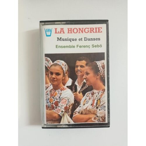 La Hongrie - Musique Et Danses - Ensemble Ferenc Sebö