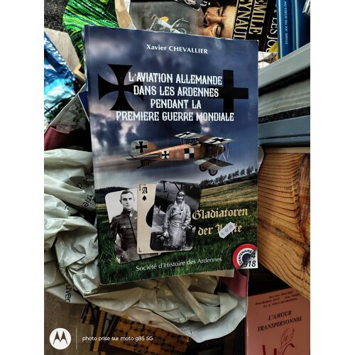 L'Aviation Allemande Dans Les Ardennes Pendant La 1ere Guerre