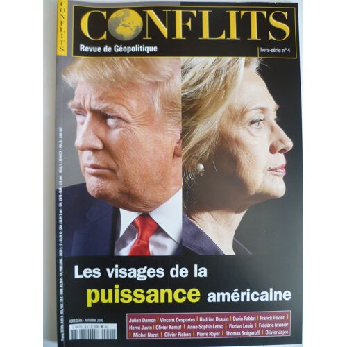 Conflits. Revue De Géopolitique. Hors-Série N°4 Automne 2016 Les Visages De La Puissance Américaine