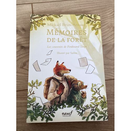 Livre Mémoires De La Forêt , Les Souvenirs De Ferdinand Taupe , Mickaël Brun-Arnaud (Livre Neuf)