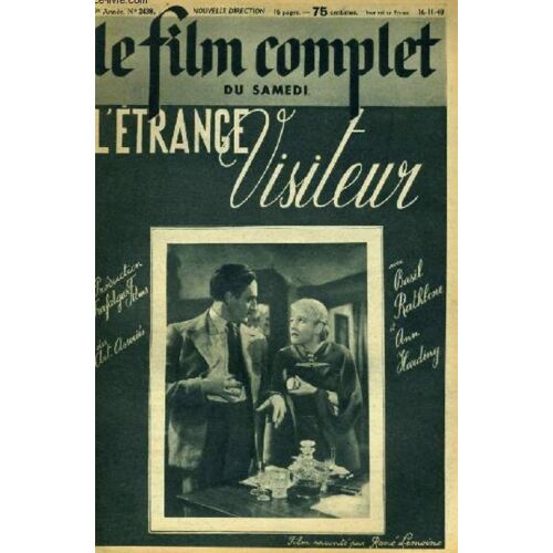 Le Film Complet Du Samedi N° 2438 _ 16 Novembre 1940 _ Basil Rathbone, Ann Harding Dans "L'Étrange Visiteur" ; Film De Rowland M. Lee ; Production Trafalgar Films Des Artistes Associés