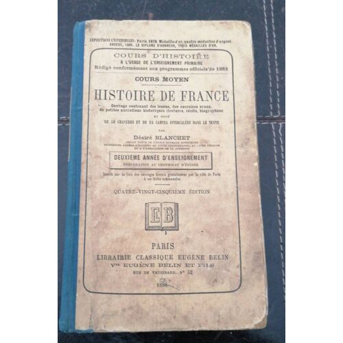 Livre Ancien. Histoire De France. Cours Moyen 2e Année D'Enseignement. 1888