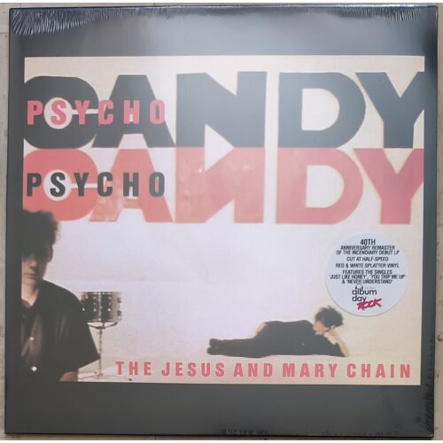 The Jesus And Mary Chain Psychocandy (40ème Anniversaire)