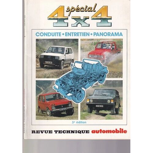 Revue Technique Automobile Spécial 4 X 4 - Conduite, Entretien, Panorama 1988