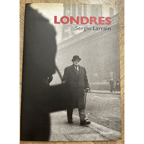 Sergio Larrain Londres Ed 1998 Hazan